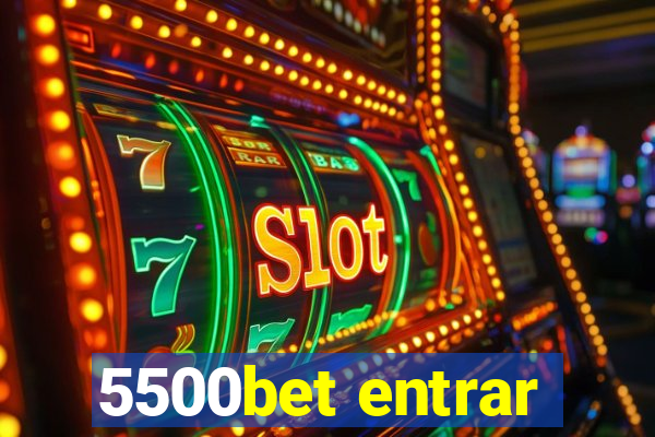 5500bet entrar